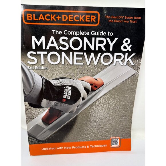 Black+Decker Complete Guide Masonry & Stonework and Codes Homeowners DIY - Picture 4 of 6